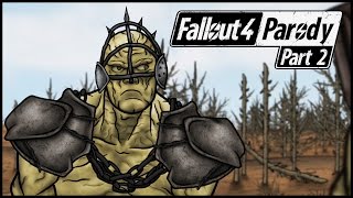 Fallout 4 Parody: Part 2 - Rules of the Wasteland