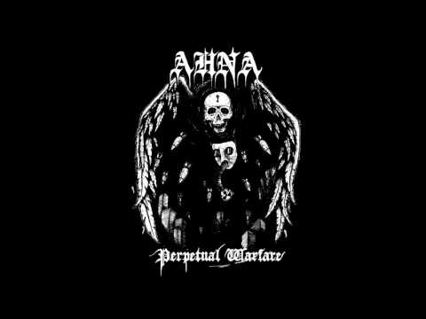 Ahna - Perpetual Warfare 12" FULL EP (2015 - Death Metal / Crust Punk)