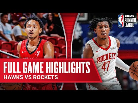 HAWKS vs ROCKETS | NBA SUMMER LEAGUE | FULL GAME HIGHLIGHTS | July 14, 2025