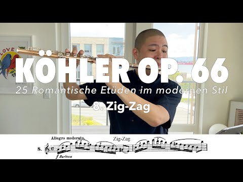 Köhler Opus 66 #8 "Zig-Zag" (Zick-Zack) - 25 Romantic Etudes for Flute