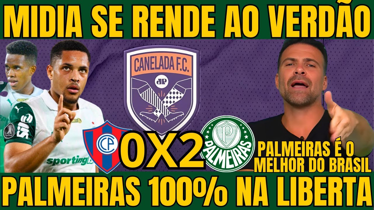 CANELADA! MIDIA SE RENDE AO VERDÃO E CRAVA O PALMEIRAS O MELHOR TIME DO BRASIL NOTICIAS DO PALMEIRAS