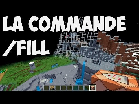 LA COMMANDE /FILL - Tuto Minecraft