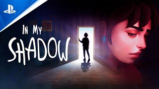 In My Shadow - Story Trailer