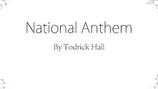National Anthem feat. Tamar Braxton - Todrick Hall (Lyrics)