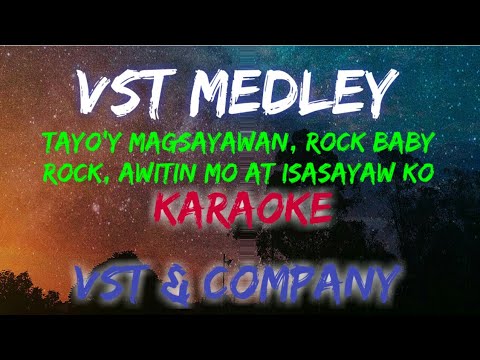VST MEDLEY - VST AND COMPANY (KARAOKE VERSION)