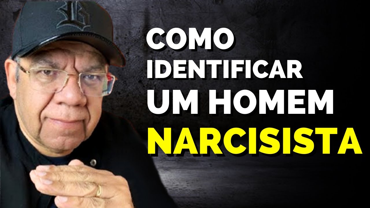 COMO IDENTIFICAR UM HOMEM NARCISISTA E ABUSIVO | Pastor Josué Gonçalves