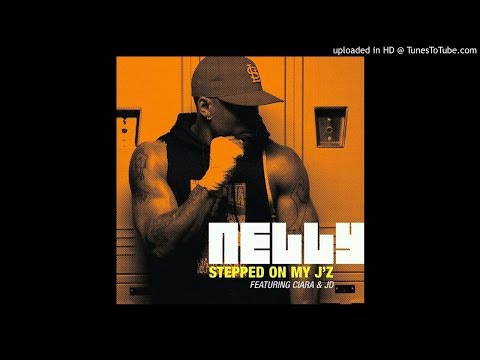 Nelly - Stepped On My J'z (Ft. Ciara & Jermaine Dupri)