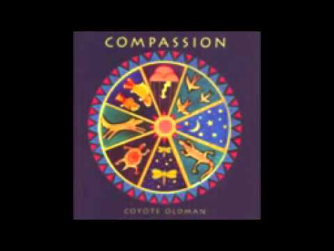 COYOTE OLDMAN - COMPASSION (FULL ALBUM)