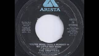 The Drifters - &quot;You&#39;re More Than A Number In My Little Red Book&quot; (1976)