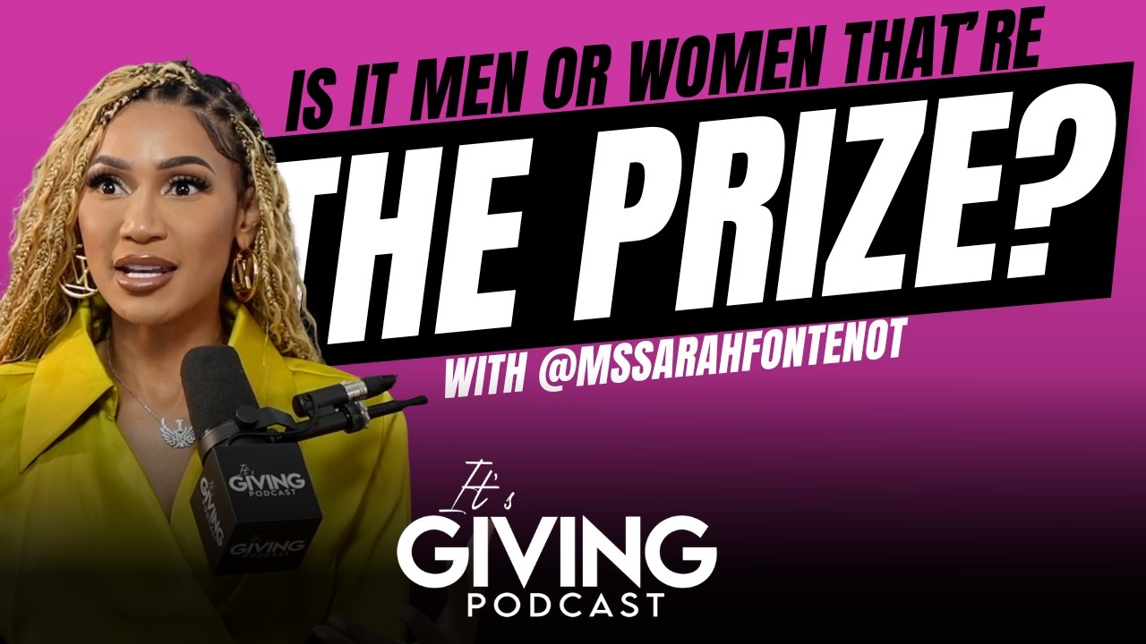 Is It men or women that are THE PRIZE?! with @SarahFontenot