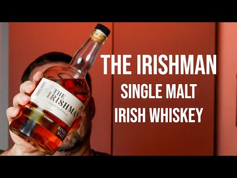 The Irishman: Single Malt Irish Whiskey