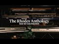Video 1: Introducing: The Rhodes Anthology Plugin
