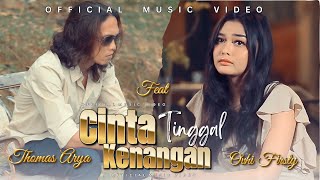 Download lagu Thomas Arya & Ovhi Firsty – Cinta Tinggal Kenangan | Lagu Slow Rock Minang mp3