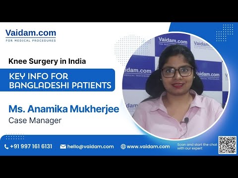 Planning For Knee Replacement in India | Essential Details for Bangladeshi Patients