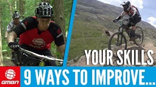 9 Ways To Improve Your Mountain Biking Skills
