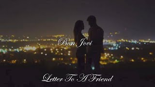 Bon Jovi - Letter To A Friend HD (Lyrics)
