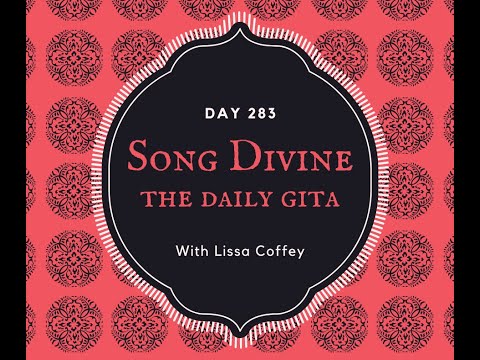 Song Divine: Daily Gita Day 283