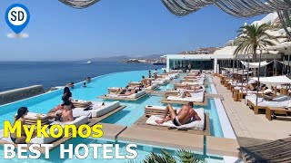 25 Best Hotels in Mykonos - SantoriniDave.com