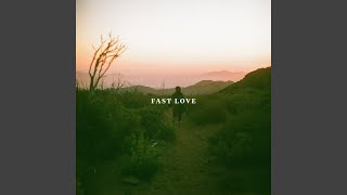 Fast Love Music Video