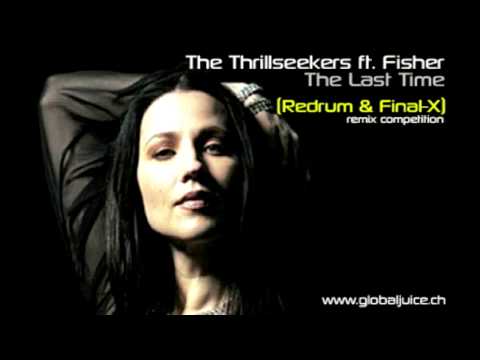 The Last Time (remix competition by Redrum and Final-X)