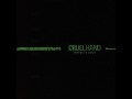 Cruel Hand - Severe Character Flaw