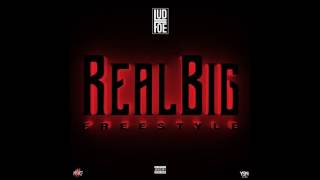 Lud Foe - Real Big Freestyle (Official Audio)