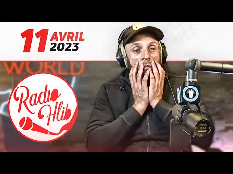 RADIO HLIB Du 11 Avril 2023