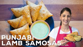 The PERFECT Lamb Samosa | Punjabi Lamb Samosa Recipe | Tutorial | DIY | Keema Samosa | How To Make