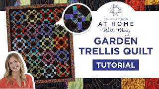 At Home With Misty | Learn the Garden Trellis Quilt - Easy Modern Quilting