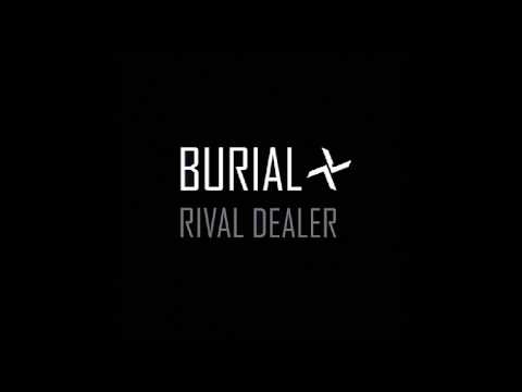 Rival Dealer - Burial