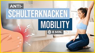 DIE LÖSUNG gegen Schulterknacken | 8 Min. Mobility Workout zum mitmachen | Home Workout