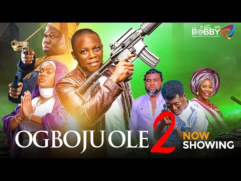 OGBOJU OLE 2 Latest Nollywood Movie 2024 Drama | Apa | Kemity |Debby Shokoya |Adebayo Adeniyi| EEJA