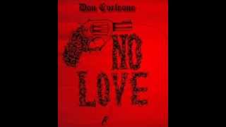 Don Corleone - No Love [Prod. Dj Cuco]