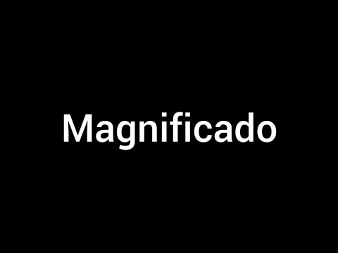 magnificado - (Playback)
