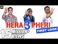 Hera Pheri 3 Comedy First Look | Akshay Kumar, Paresh Rawal, Suniel Shetty, John Abraham