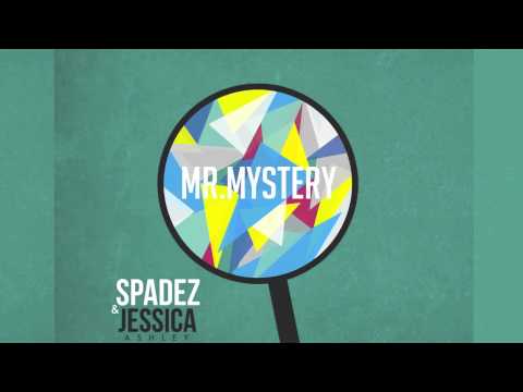 Spadez - Mr. Mystery feat. Jessica Ashley
