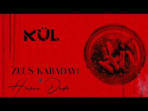 Hakan Dede ft. Zeus Kabadayı - KÜL [prod. by Berkay Çandır] (Official Audio)