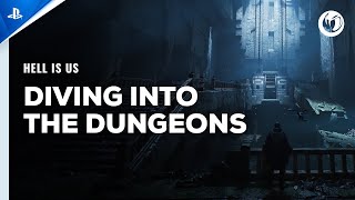 Hell is Us - Diving into the Dungeons | PS5 Games Trailer