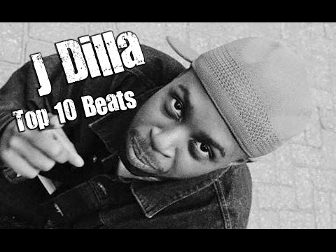 J Dilla - Top 10 Beats