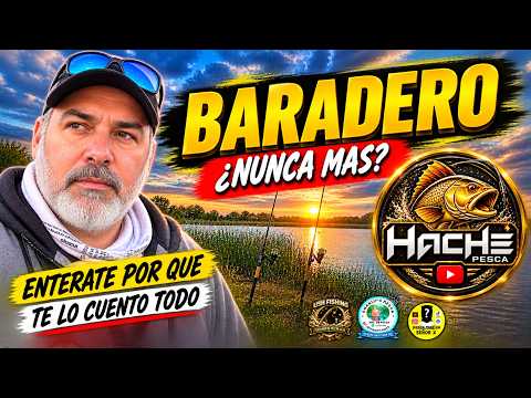 PENSAS EN IR DE PESCA A BARADERO? - MIRA ESTE VIDEO ANTES Y ENTERATE COMO ESTA