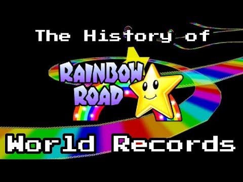 The History of Rainbow Road World Records