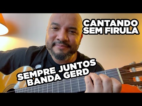 Sempre Juntos - Banda Gerd