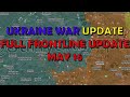 Ukraine Conflict (20240516): Full Frontline Update, Kharkiv Offensive Update