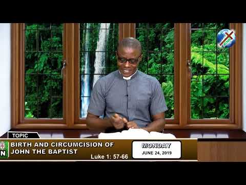 DAILY FOUNTAIN OF JUNE 24, 2019 - REV'D CANON EMMANUEL I. NWUJU