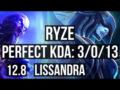 RYZE vs LISSANDRA (MID) | 3/0/13 | NA Diamond | 12.8