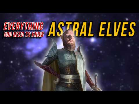 Harnessing Star Power: The Ultimate Astral Elves Deep Dive