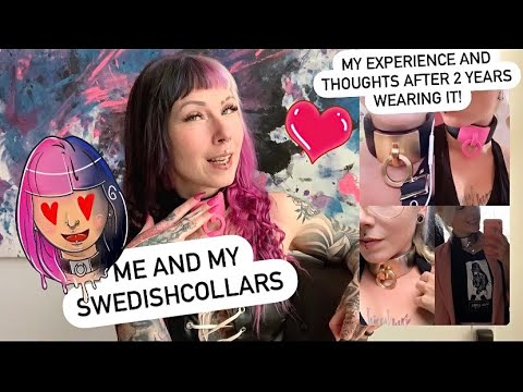 Me and my collars! My experience and thoughts about wearing a Swedishcollar for about 2 years!