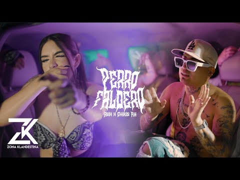 CHIKIS RA X ASIXX // PERRO FALDERO // (VIDEO OFICIAL)