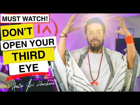 SHOCKING TRUTH You Should Know Before You Try Open Your Third Eye [Chakra Secrets]
