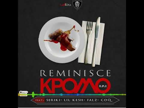 REMINISCE - KPOMO ft Lil Kesh, Falz, Cdq, & seriki
